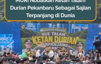 Pemko Pekanbaru Sajikan Ketan Talam Durian Terpanjang di Dunia