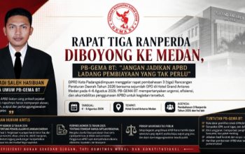 Rapat Tiga Ranperda Diboyong ke Medan, PB-GEMA BT: Jangan Jadikan APBD Ladang Pembiayaan yang Tak Perlu