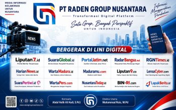 PT Raden Group Nusantara Perkuat Ekosistem Media Digital, Hadirkan Jaringan Informasi untuk Nusantara