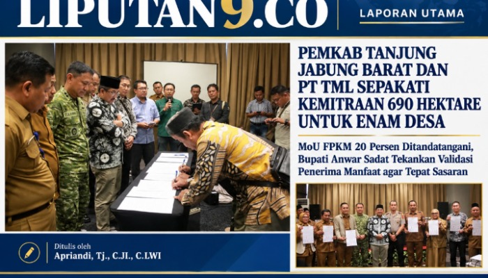 PEMKAB TANJUNG JABUNG BARAT DAN PT TML SEPAKATI KEMITRAAN 690 HEKTARE UNTUK ENAM DESA